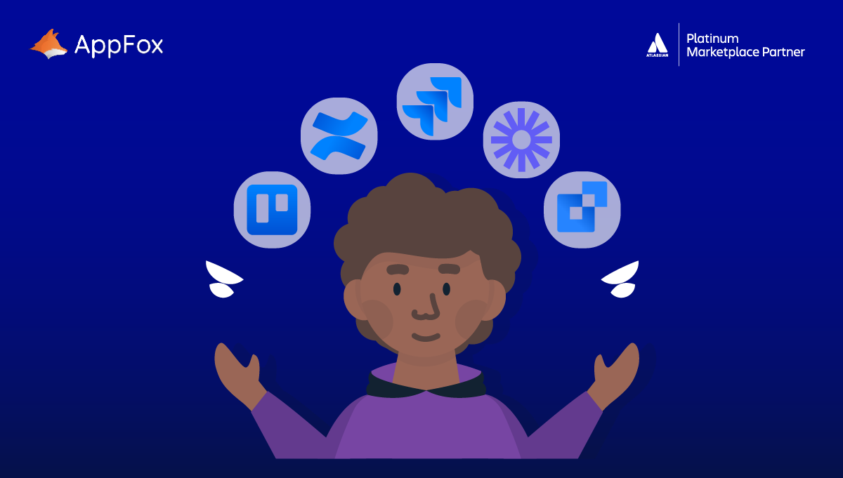 6 Way to get more from your Atlassian Marketplace app trial by AppFox